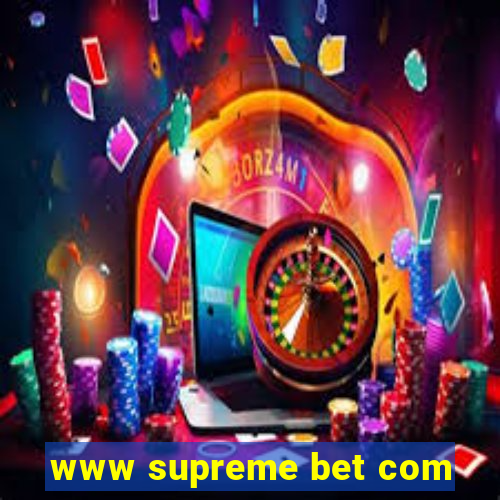 www supreme bet com